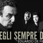 Riapre il Teatro Politeama di Napoli. Dal 25 dicembre 2012 in scena “Ditegli sempre di sì” con Gigi Savoia e Antonio Casagrande
