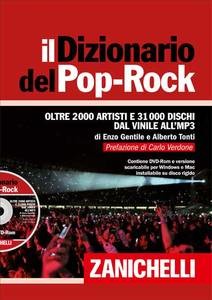 Recensione del libro “Il Dizionario del Pop-Rock” di Enzo Gentile e Alberto Tonti (Zanichelli)