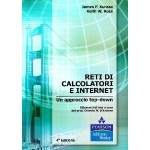 Recensione del libro “Reti di calcolatori e Internet – Un approccio top-down” di James F. Kurose e Keith W. Ross (Pearson)