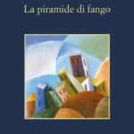 Recensione del libro “La piramide di fango” di Andrea Camilleri (Sellerio)