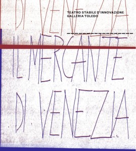 “Il mercante di Venezia”, alla Galleria Toledo di Napoli dall’8 al 16 novembre 2014