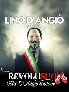 “RevoluShow… Vota D’Angiò Sindaco”, spettacolo-comizio di e con Lino D’Angiò dal 10 al 20 marzo 2016 al Teatro Totò di Napoli