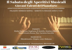Torna il “Sabato degli Aperitivi Musicali” al Palazzo Venezia di Napoli con i giovani talenti del pianoforte, sabato 14 maggio 2016