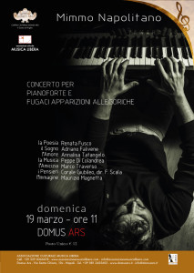 “Concerto per pianoforte e fugaci apparizioni allegoriche”, Mimmo Napolitano alla Domus Ars di Napoli, il 19 marzo 2017