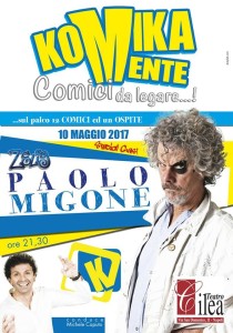 Ultimo appuntamento per “Komikamente”, condotto da Michele Caputo al Teatro Cilea di Napoli. Ospite d’eccezione Paolo Migone di Zelig