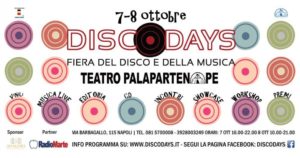Annunciato il programma della XIX edizione del DiscoDays, la fiera del disco e della musica, a Napoli il 7 e l’8 ottobre 2017
