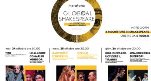 “Maratona Glob(e)al Shakespeare”, 6 spettacoli da William Shakespeare il 24, 25 e 26 ottobre 2017 al Teatro Bellini di Napoli