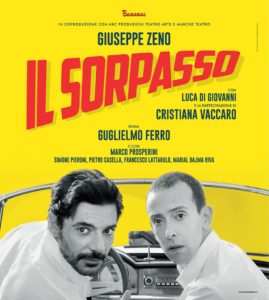 Giuseppe Zeno in scena con “Il Sorpasso”, dal 10 al 19 novembre 2017 al Teatro Augusteo di Napoli