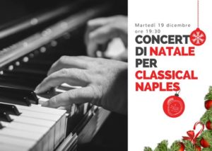 Concerto di Natale e aperitivo per “Classical Naples”, il 12 dicembre 2017 presso il Ristorante “Il Poggio” di Napoli