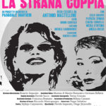 Claudia Cardinale e Ottavia Fusco in scena con “La strana coppia”, dal 6 al 15 aprile 2018 al Teatro Augusteo di Napoli