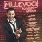 Francesco Cicchella in “Millevoci tonight”, per la regia di Gigi Proietti, dal 4 al 22 aprile 2018 al Teatro Diana di Napoli