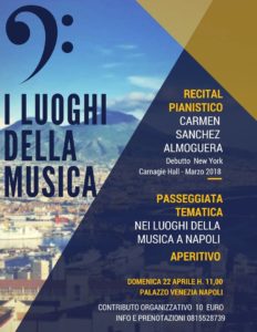 “I Luoghi della Musica”: aperitivo, concerto e passeggiata tematica, il 22 aprile 2018 presso Palazzo Venezia Napoli