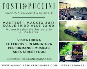 “Tosti & Puccini:  Viaggio di un’amicizia musicale”, serata dedicata alla musica lirica, il 1° maggio 2018 al Museo di Pietrarsa