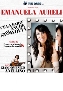 Emanuela Aureli in “Ce la farò anche stRavolta” il 19 ed il 20 gennaio 2019 al Teatro Roma
