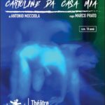 “Cartoline da casa mia”, di Antonio Mocciola, dal 22 al 25 febbraio 2019 al Theatre de Poche di Napoli