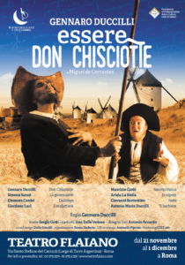 Torna in scena Gennaro Duccilli in “Essere Don Chisciotte”, dal 21 novembre al 1° dicembre 2019 al Teatro Flaiano di Roma