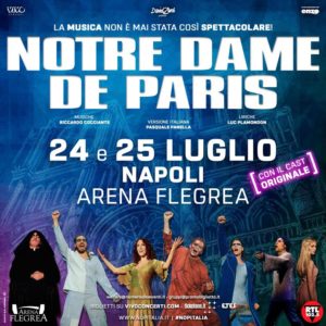 Notre Dame de Paris: il grande ritorno a Napoli, il 24 ed il 25 luglio 2020 all’Arena Flegrea