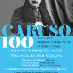 “Tre stelle per Caruso” per il progetto Caruso 100 del Conservatorio di Musica San Pietro a Majella di Napoli, il 16 dicembre 2021