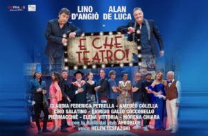 Lino D’Angiò e Alan De Luca in scena con lo spettacolo “E che Teatro!”, dal 26 aprile al 1° maggio 2022 al Teatro Augusteo di Napoli