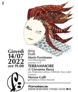 Presentazione di “Terrammore”, il nuovo album di Giovanna Panza, il 14 luglio 2022 alla Fonoteca di Napoli