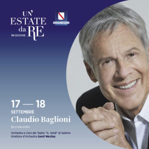 Claudio Baglioni in concerto alla Reggia di Caserta per “Un’Estate da Re”, il 17 ed il 18 settembre 2022