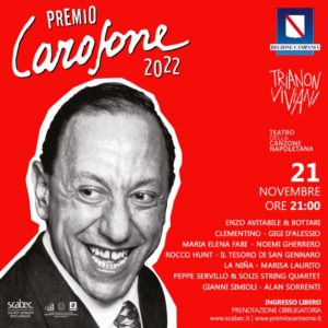Premio Carosone 2022, il 21 novembre 2022 sul palcoscenico del Teatro Trianon-Viviani