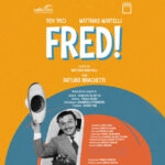 Roy Paci e Matthias Martelli in “Fred!”, il 20 gennaio 2023 al Teatro Acacia di Napoli