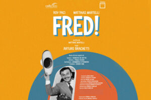 Roy Paci e Matthias Martelli in “Fred!”, il 20 gennaio 2023 al Teatro Acacia di Napoli