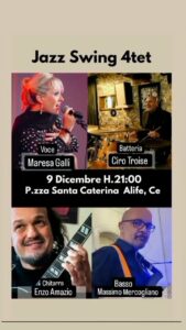 Concerto del Jazz Swing 4tet, il 9 dicembre 2023 in piazza Santa Caterina ad Alife