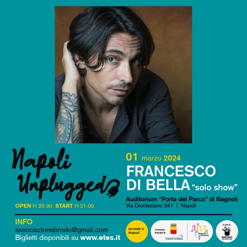 Francesco Di Bella “Solo Show”, il 1° marzo 2024 presso l’Auditorium “Porta del Parco” di Bagnoli