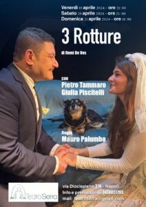 “3 Rotture”, di Remi De Vos, dal 19 al 21 aprile 2024 al Teatro Serra di Napoli