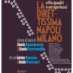 “La direttissima Napoli-Milano”, il 19 maggio 2024 a Palazzo Fazio Capua