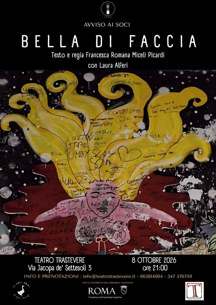 “Bella di Faccia” di Francesca Romana Miceli Picardi con Laura Alferi, l’8 ottobre 2026 al Teatro Trastevere di Roma