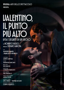 “Valentino, il punto più alto. Vita e segreti di un idolo”, di Roberto Russo con la regia di Stefano Ariota, dal 6 all’8 novembre 2026 al Teatro Sancarluccio di Napoli