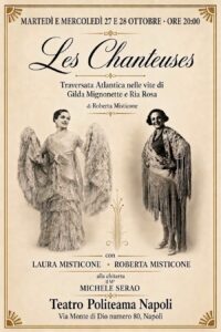 “Les Chanteuses”, di Roberta Misticone, con Laura e Roberta Misticone, il 27 ed il 28 ottobre 2026 al Teatro Politeama di Napoli