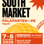 South Market al Teatro Palapartenope di Napoli, il 7 e l’8 novembre 2026 South Market al Teatro Palapartenope di Napoli, il 7 e l’8 novembre 2026