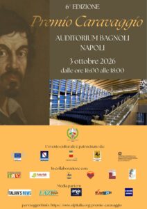 Premio Caravaggio 2026, sabato 3 ottobre all’Auditorium Porta del Parco di Bagnoli a Napoli Premio Caravaggio 2026, sabato 3 ottobre all’Auditorium Porta del Parco di Bagnoli a Napoli