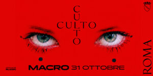 “CULTO: La notte di Halloween”, il 31 ottobre 2026 al MACRO – Museo d’Arte Contemporanea di Roma