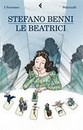 Recensione del libro “Le Beatrici” di Stefano Benni (Feltrinelli)