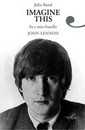 Recensione del libro “Imagine this. Io e mio fratello John Lennon” di Julia Baird (Giulio Perrone)