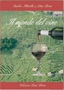 Recensione del libro “Il mondo del vino” di Sandro Minella e Lina Brun (Edizioni Lina Brun)