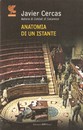 Recensione del libro “Anatomia di un istante” di Javier Cercas (Guanda)