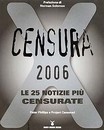 Recensione del libro “Censura 2006” di Peter Phillips e Project Censored (Nuovi Mondi Media)