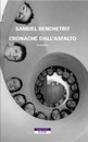 Recensione del libro “Cronache dall’asfalto” di Samuel Benchetrit (Neri Pozza)