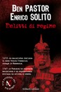 Recensione del libro “Delitti di regime” di Ben Pastor ed Enrico Solito (Aliberti Editore)