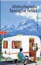 Recensione del libro “Disturbando famiglie felici” di Angela Scarparo (Pequod Edizioni)