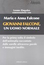 Recensione del libro “Giovanni Falcone, un uomo normale” di Leone Zingales (Aliberti)