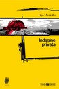 Recensione del libro “Indagine privata” di Ugo Mazzotta (Todaro Editore)