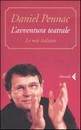 Recensione del libro “L’avventura teatrale. Le mie italiane” di Daniel Pennac (Feltrinelli)