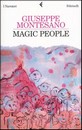 Recensione del libro “Magic People” di Giuseppe Montesano (Feltrinelli)